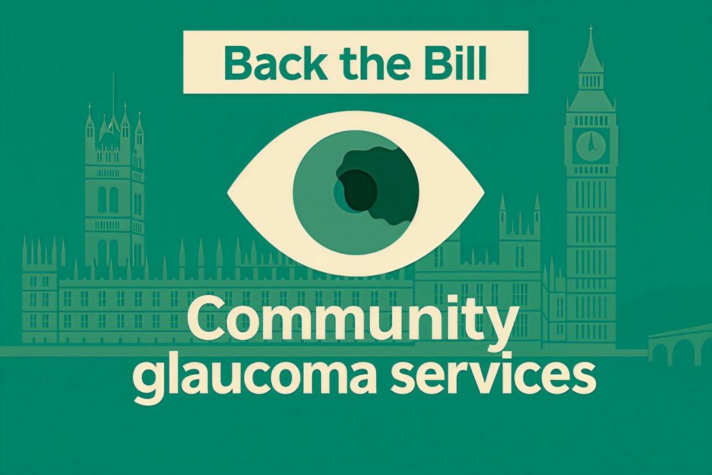 Back the bill supporting community glaucoma services